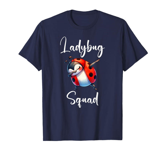 Funny Ladybug Shirt Dabbing Ladybug Squad Team Ladybug T-Shirt