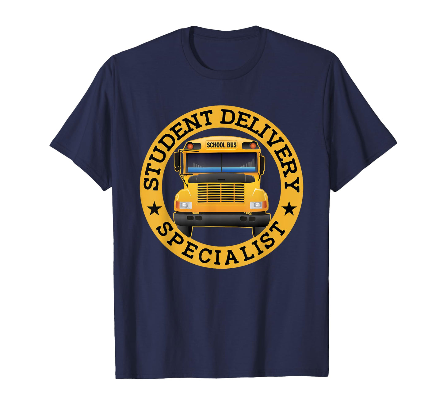 Student Delivery Specialist Funny School Bus Driver T-Shirt