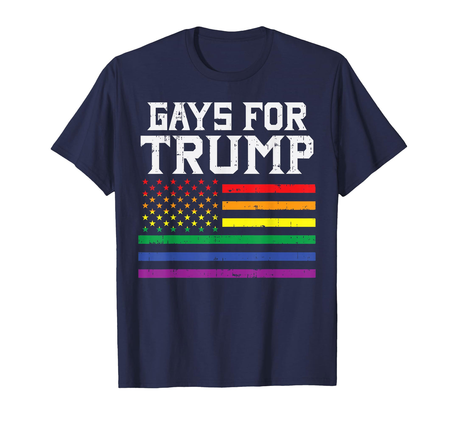 Gays for Trump USA Flag Pro Reelect Donald 2020 LGBT Gift T-Shirt