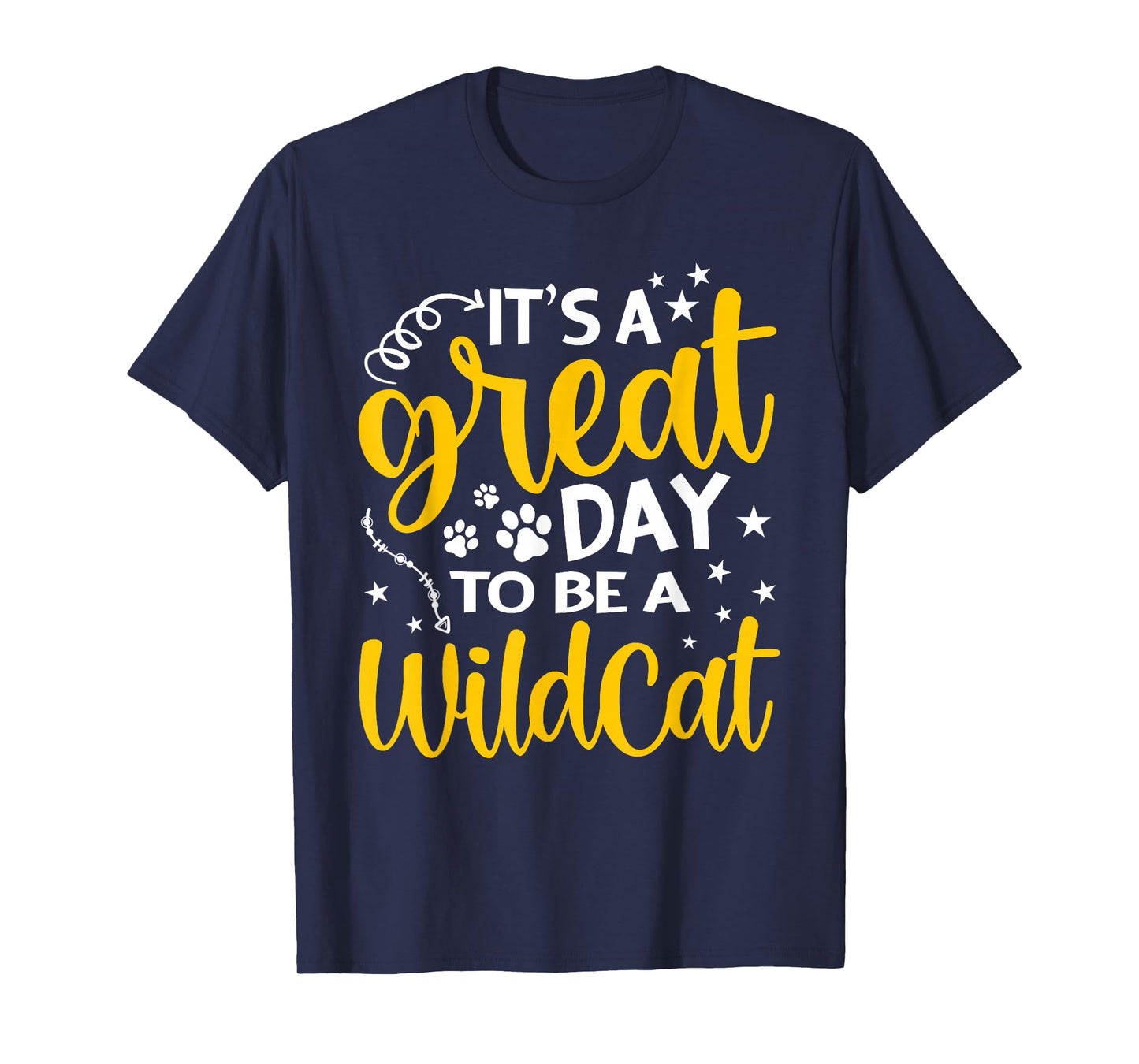 It's Great Day To Be A Wildcat Funny Cat Lover Kitty Kitten T-Shirt