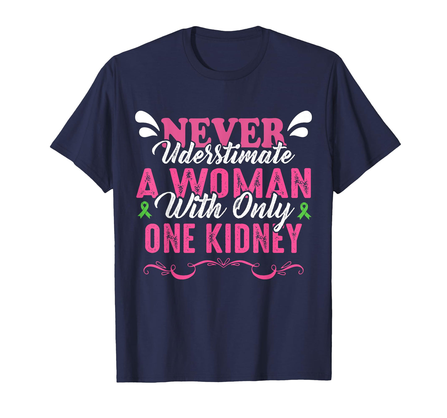 Cute Woman With One Kidney Donor Wife Transplant Survivor T-Shirt