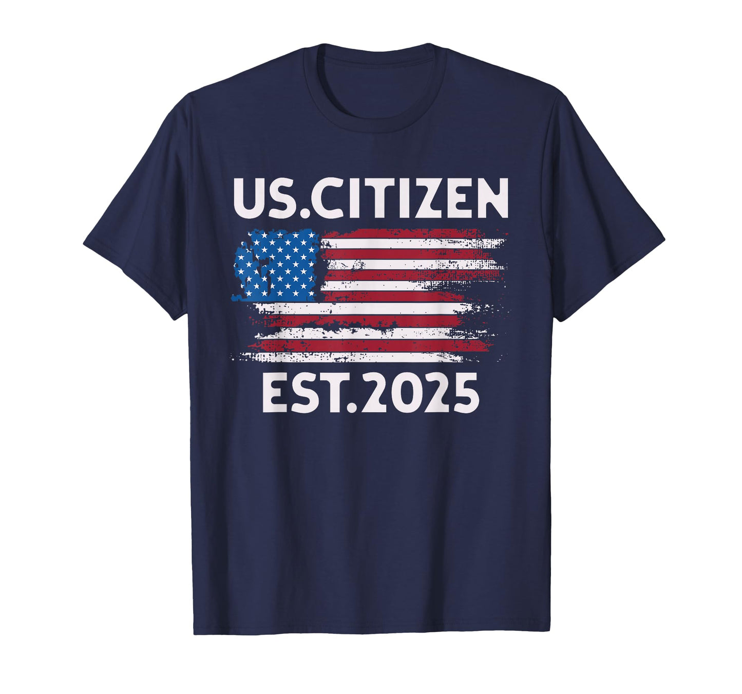 Proud New US Citizen Est 2025 American Immigrant Citizenship T-Shirt