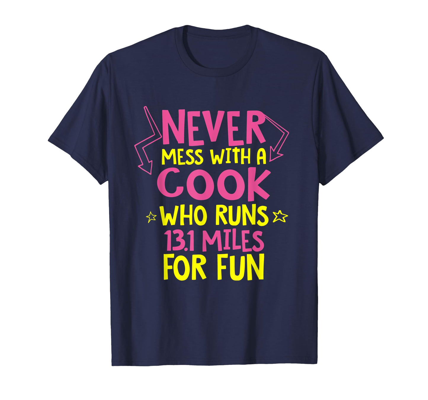 Cook Who Runs Half Marathon Funny Running Humor Runner Chef T-Shirt