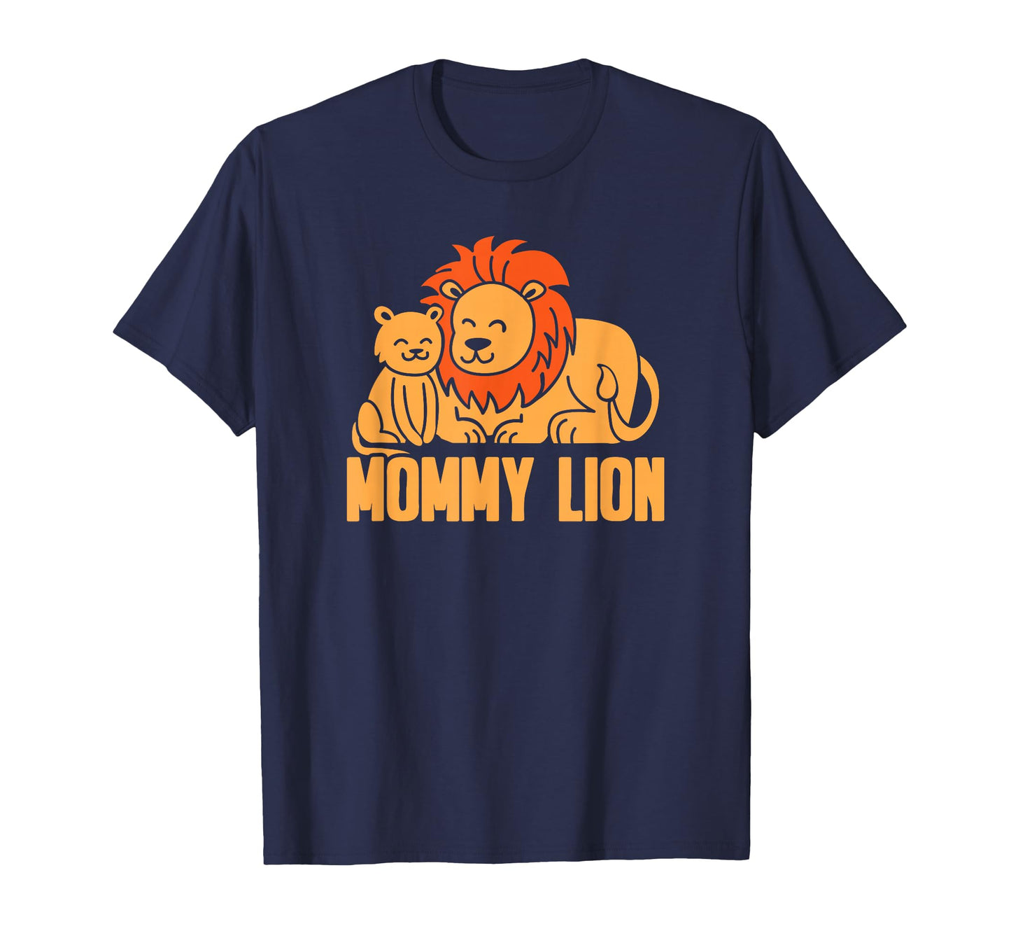 Mama Mommy Mothers Day - Mommy Lion T-Shirt