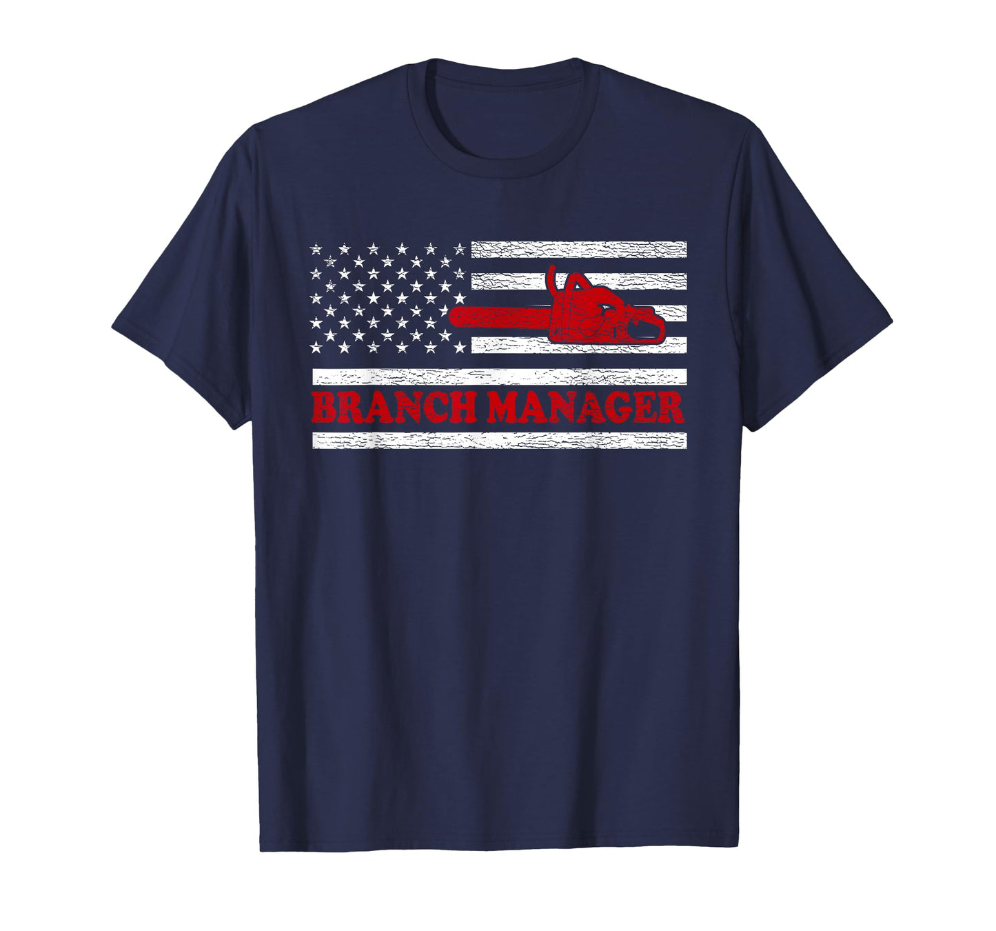 Funny Retro Vintage American Flag Chainsaw Branch Manager T-Shirt