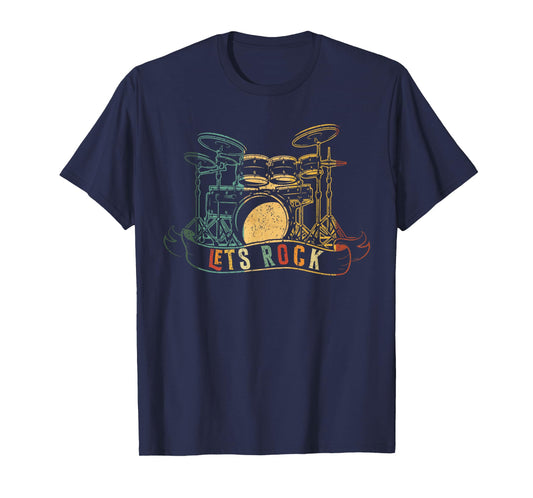 Lets Rock Rock n Roll Drummer Drum Retro lovers T-Shirt
