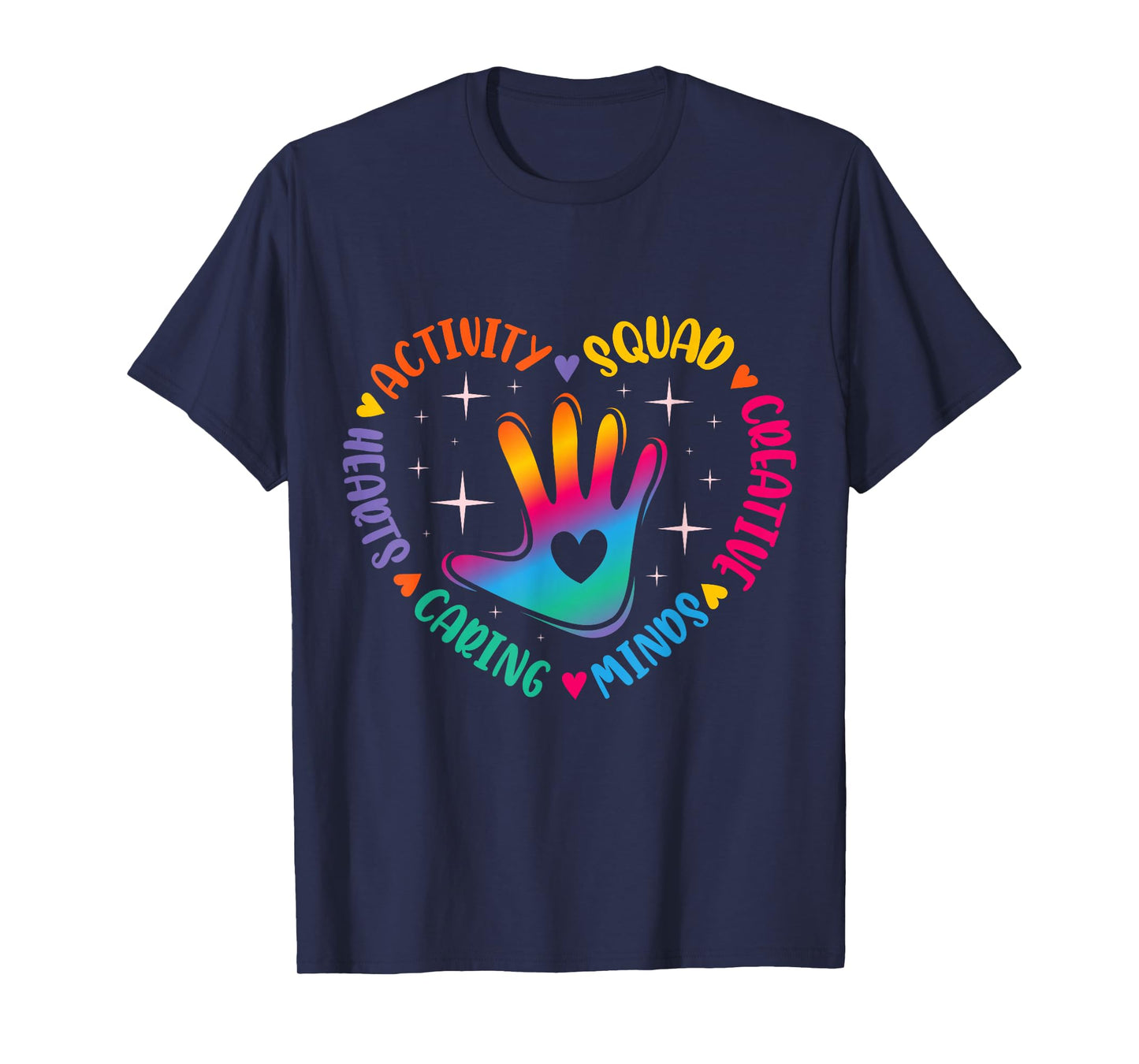 Activity Squad Creative Minds Caring Activities Assistant T-Shirt