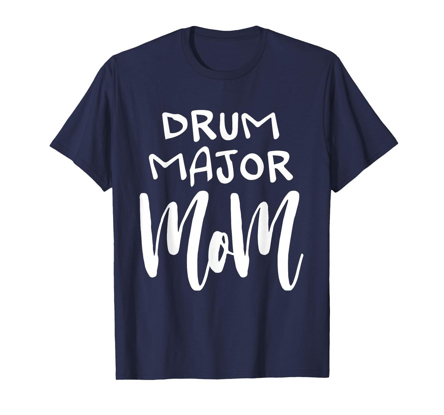 Drum Major Mom Marching Band Funny Gift Christmas T-Shirt