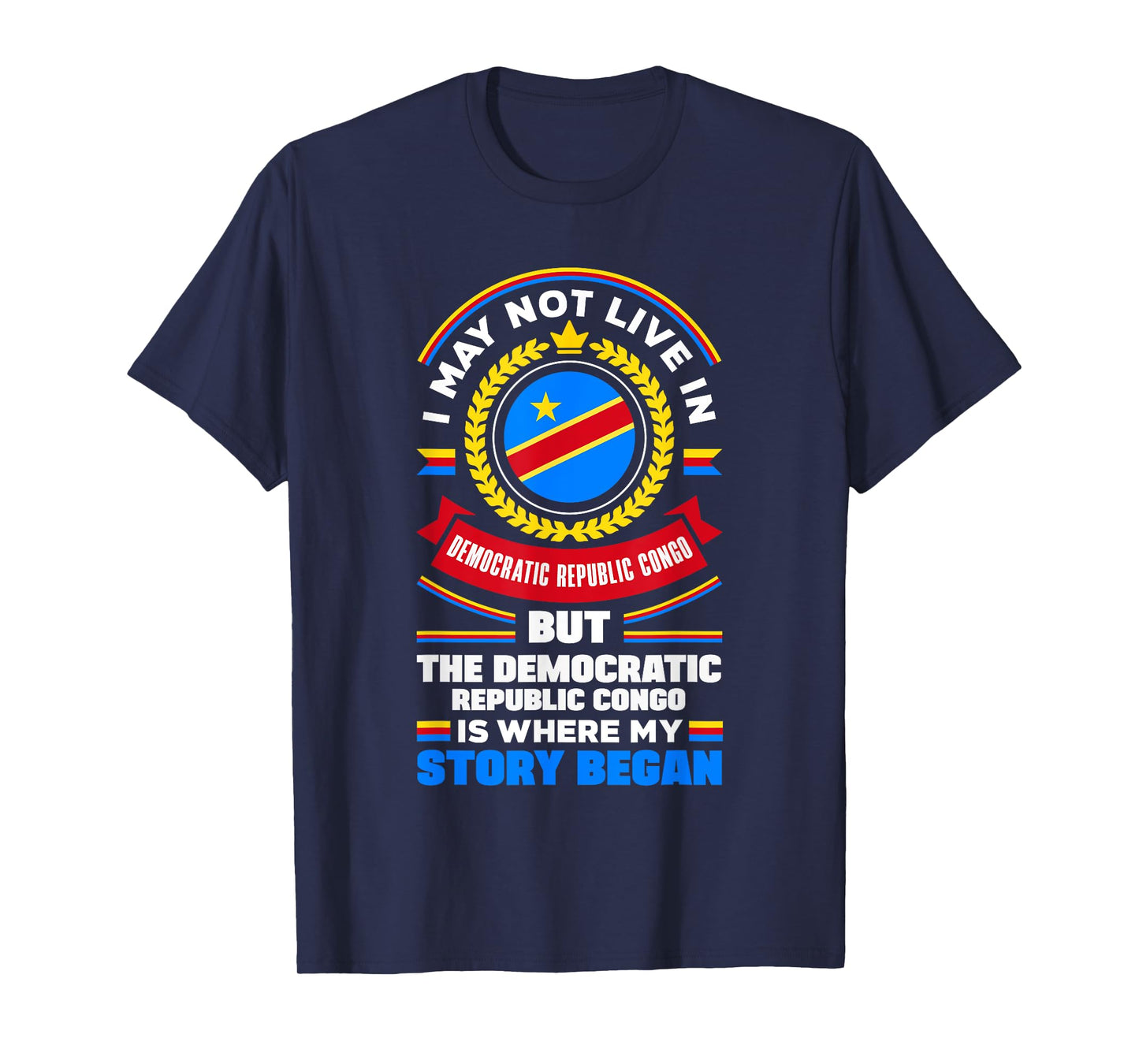 Congolese DR Congo Congolese Flag Quote T-Shirt