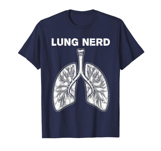 Cool Respiratory Therapy Lung Nerd Men Women Doctor RT T-Shirt