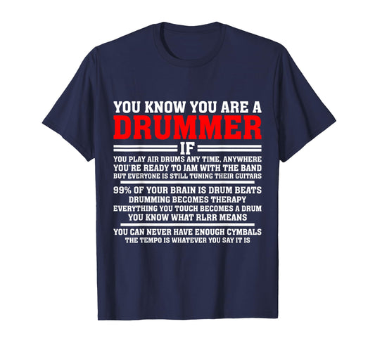You Know You Are Drummer If You Play Air Drum Anytime T-Shirt