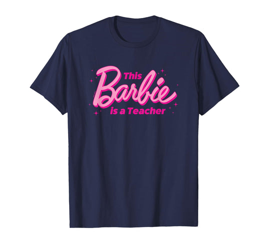 Barbie - This Barbie Is A Teacher T-Shirt