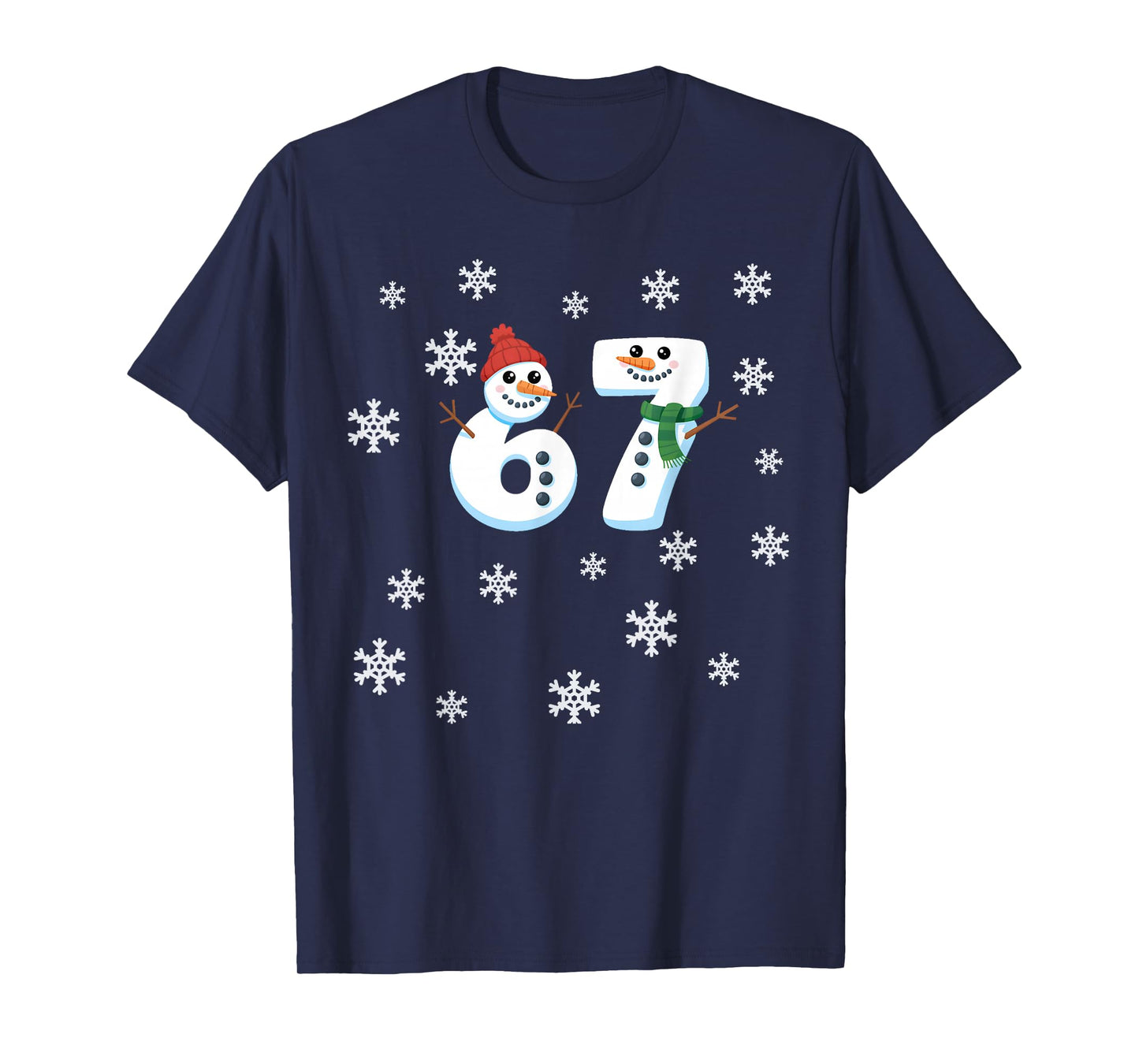 Funny 67 Winter Snowman Middle School 6 7 Funny 67 Meme T-Shirt
