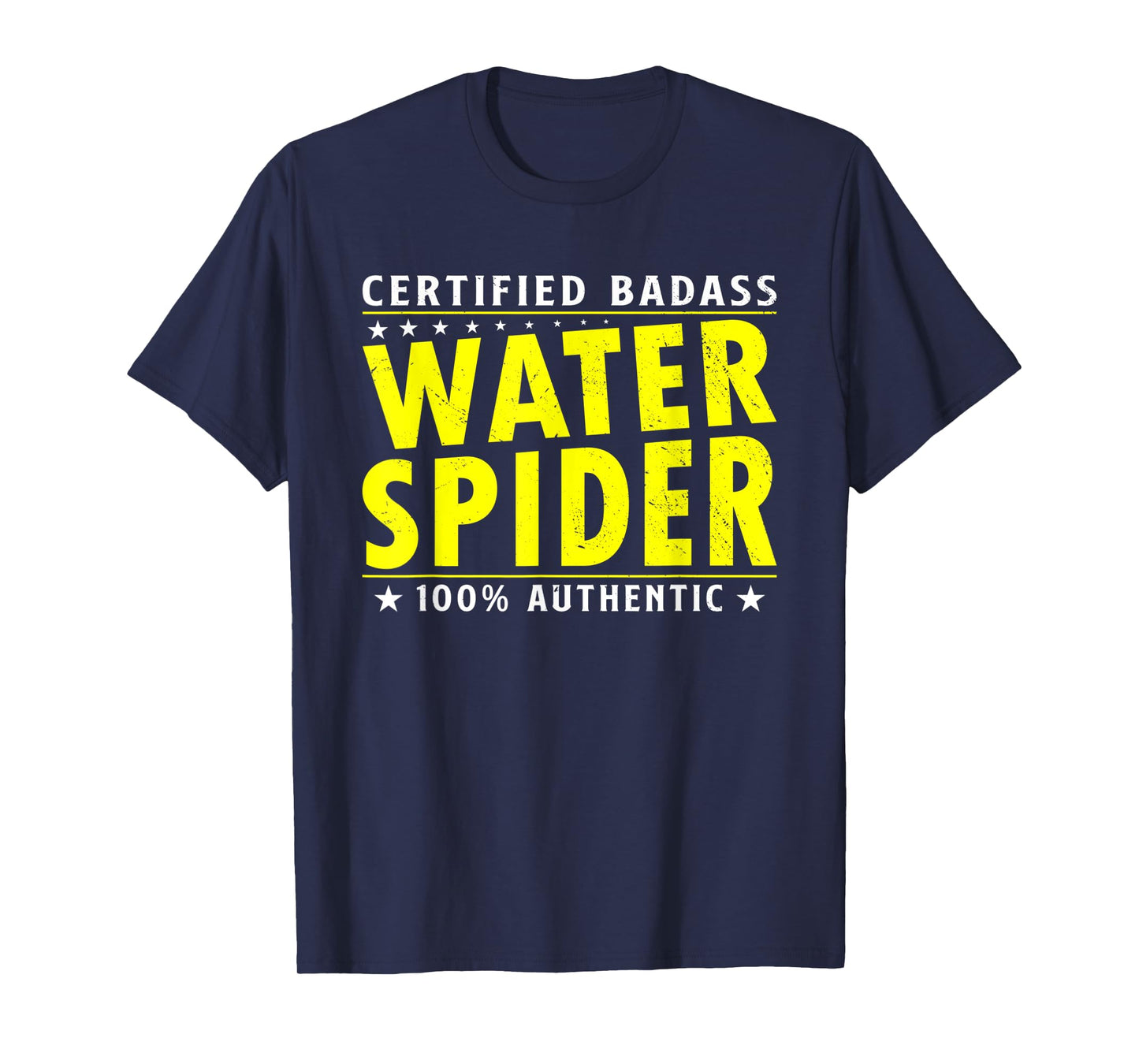 Certified Badass Water Spider Halloween Spider Lover T-Shirt
