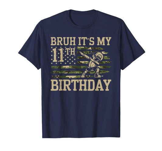 11 Year Old Dabbing Boy Bday Camo Bruh It’s My 11th Birthday T-Shirt