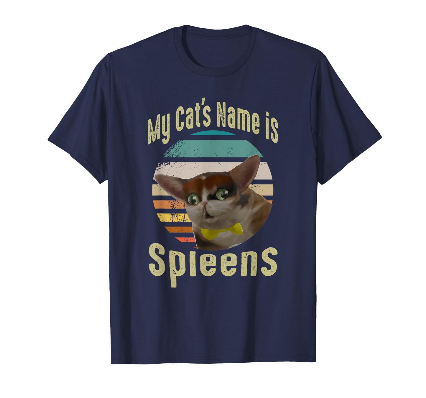 My Cat's Name Is Spleens Funny Spleen The Cat Lover T-Shirt for Men Women