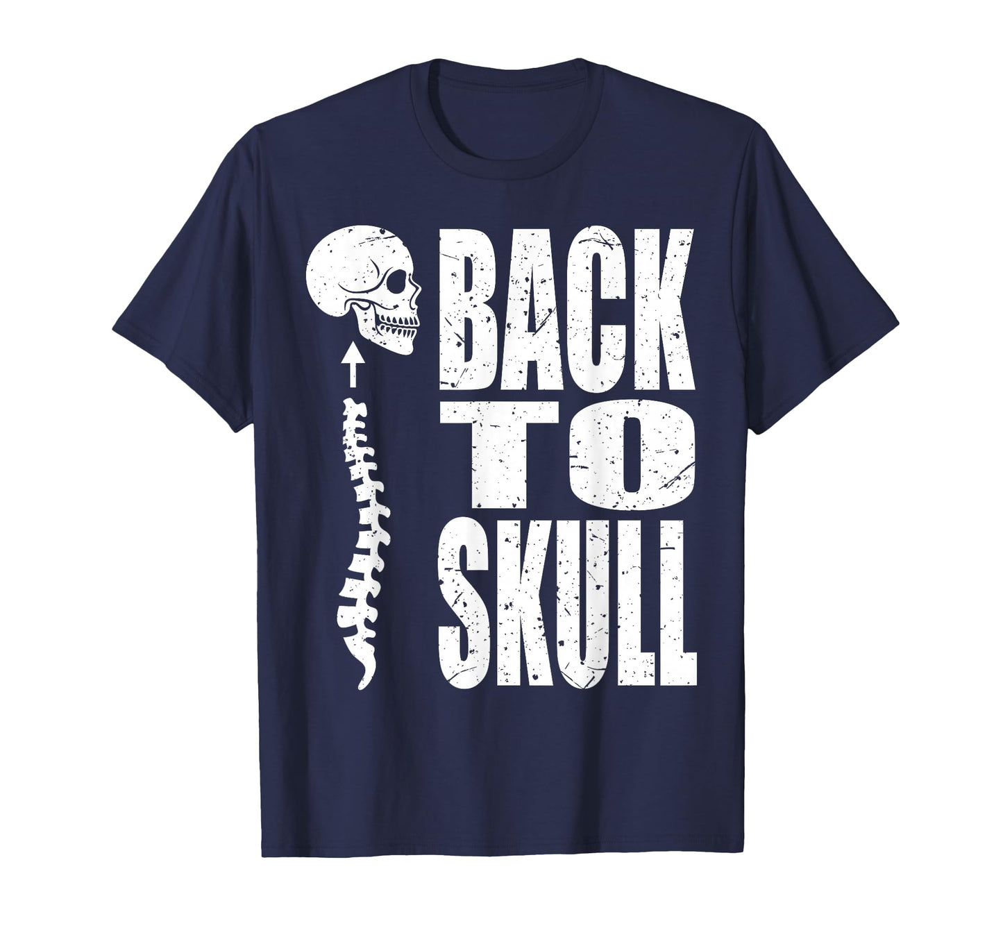 Back To Skull. Back To School T S Funny T-Shirt