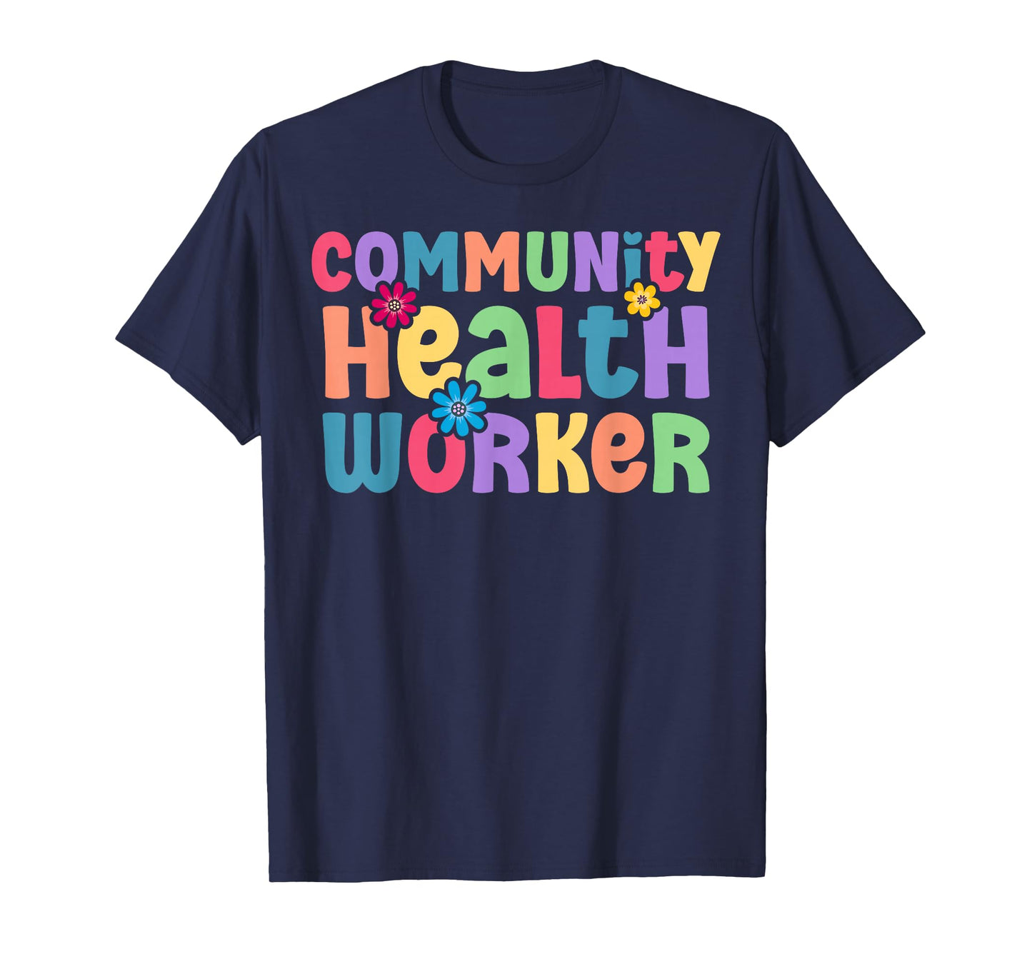 Community Health Worker Appreciation T-Shirt
