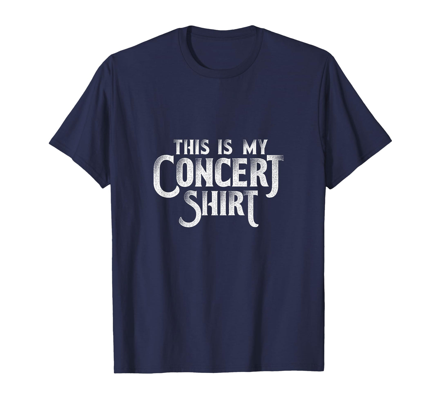 This is My Concert Shirt Funny Music Lover T-Shirt T-Shirt