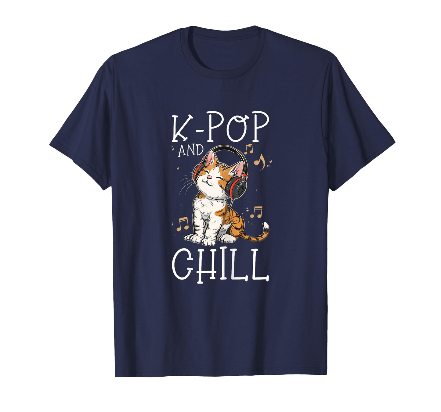 K-Pop And Chill Cute Kawaii Cat Funny Korean Pop Music T-Shirt