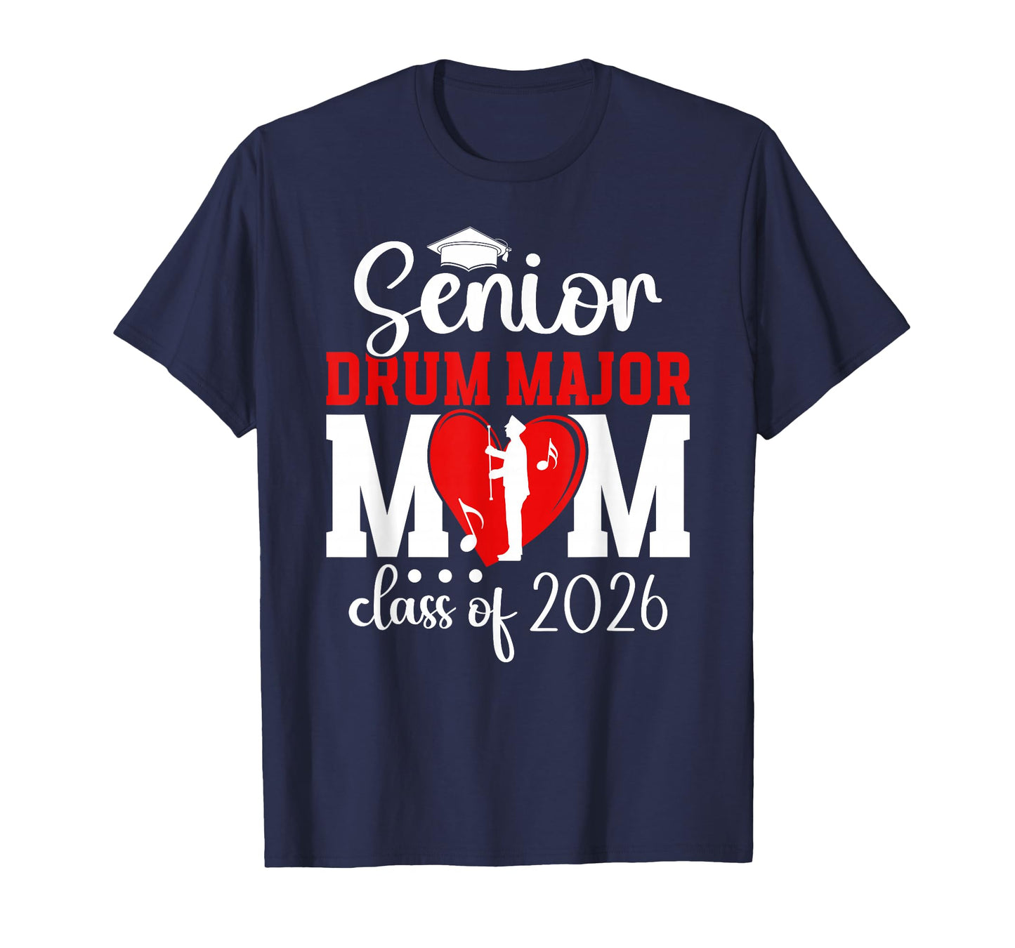 Senior Drum Major Mom 2026 Senior Marching Band Mom 2026 T-Shirt