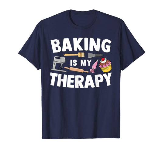 Cool Baking For Men Women Baker Cupcake Bread Cookie Dessert T-Shirt