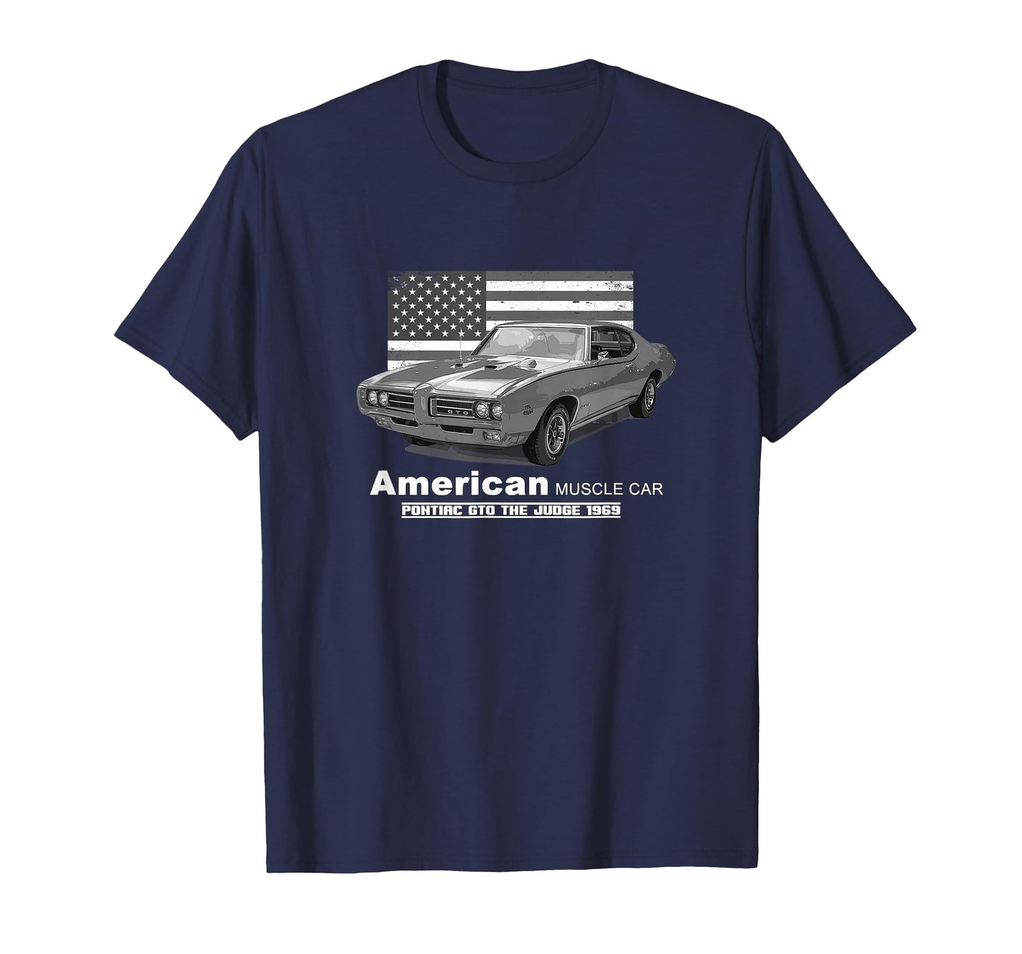 GTO The Judge American Muscle Car 60s 70s T-Shirt