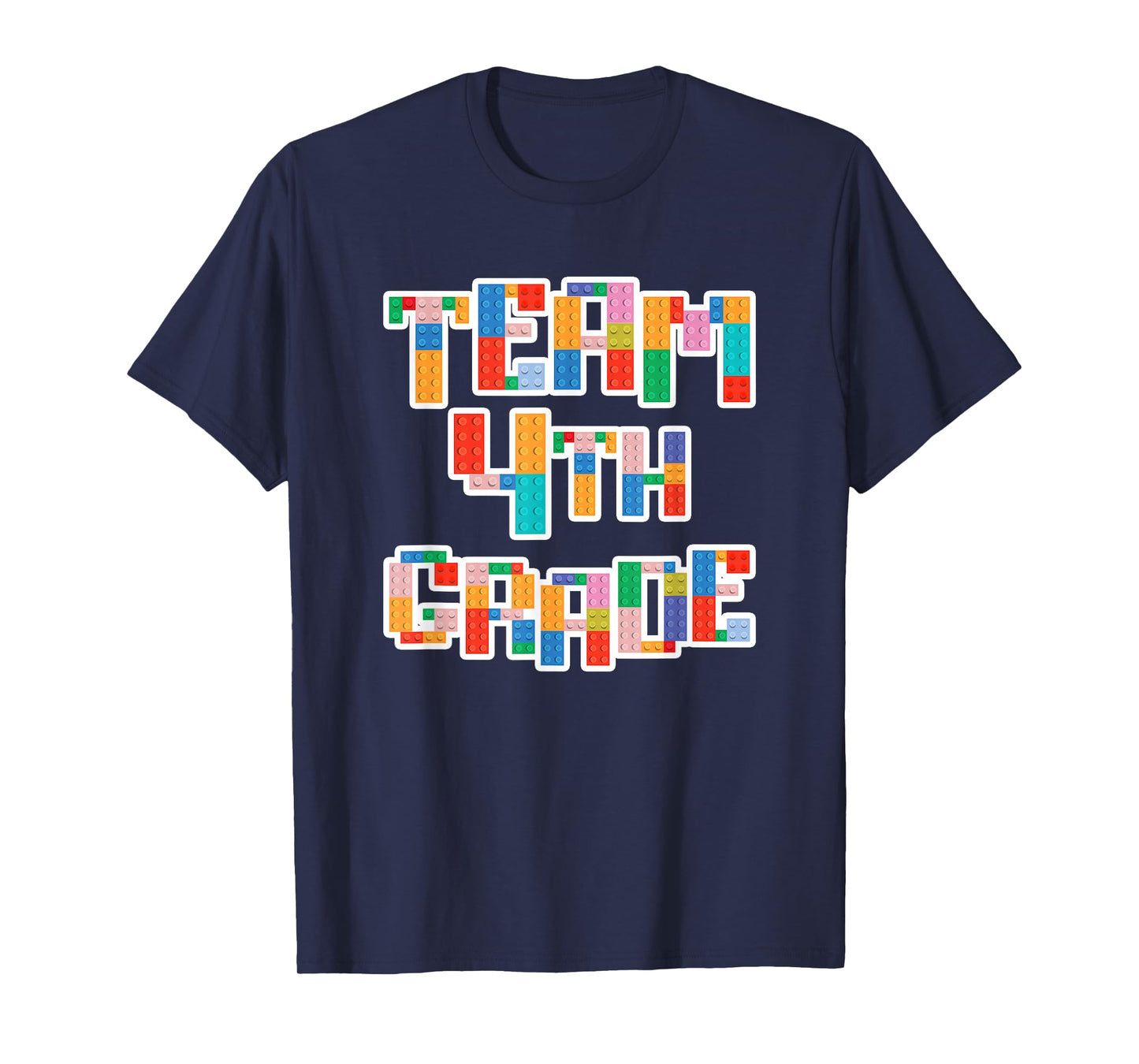 Team 4th Grade Building Blocks Bricks Theme Teacher Team T-Shirt