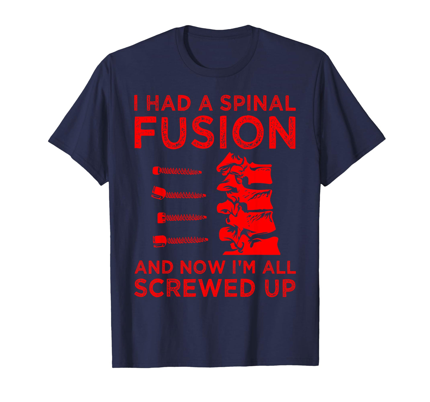 Cool Scoliosis Spinal Fusion Gift Back Surgery Recovery Gift T-Shirt