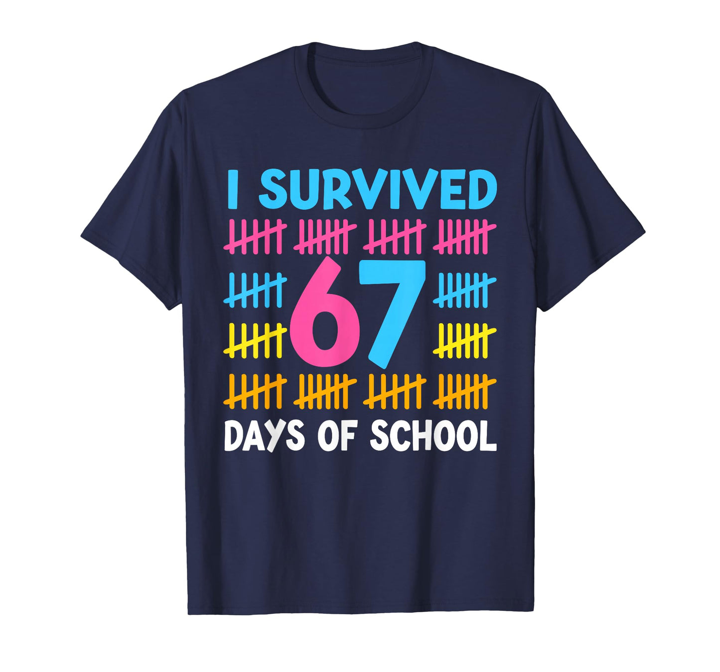 I Survived 67 Days of School Funny 67 Meme Teen Boys Teacher T-Shirt