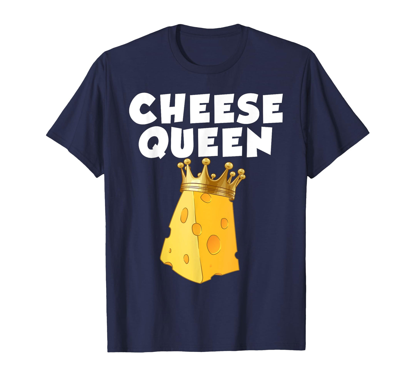 Cheese Queen Art For Women Girls Food Parmesan Cheese Lover T-Shirt