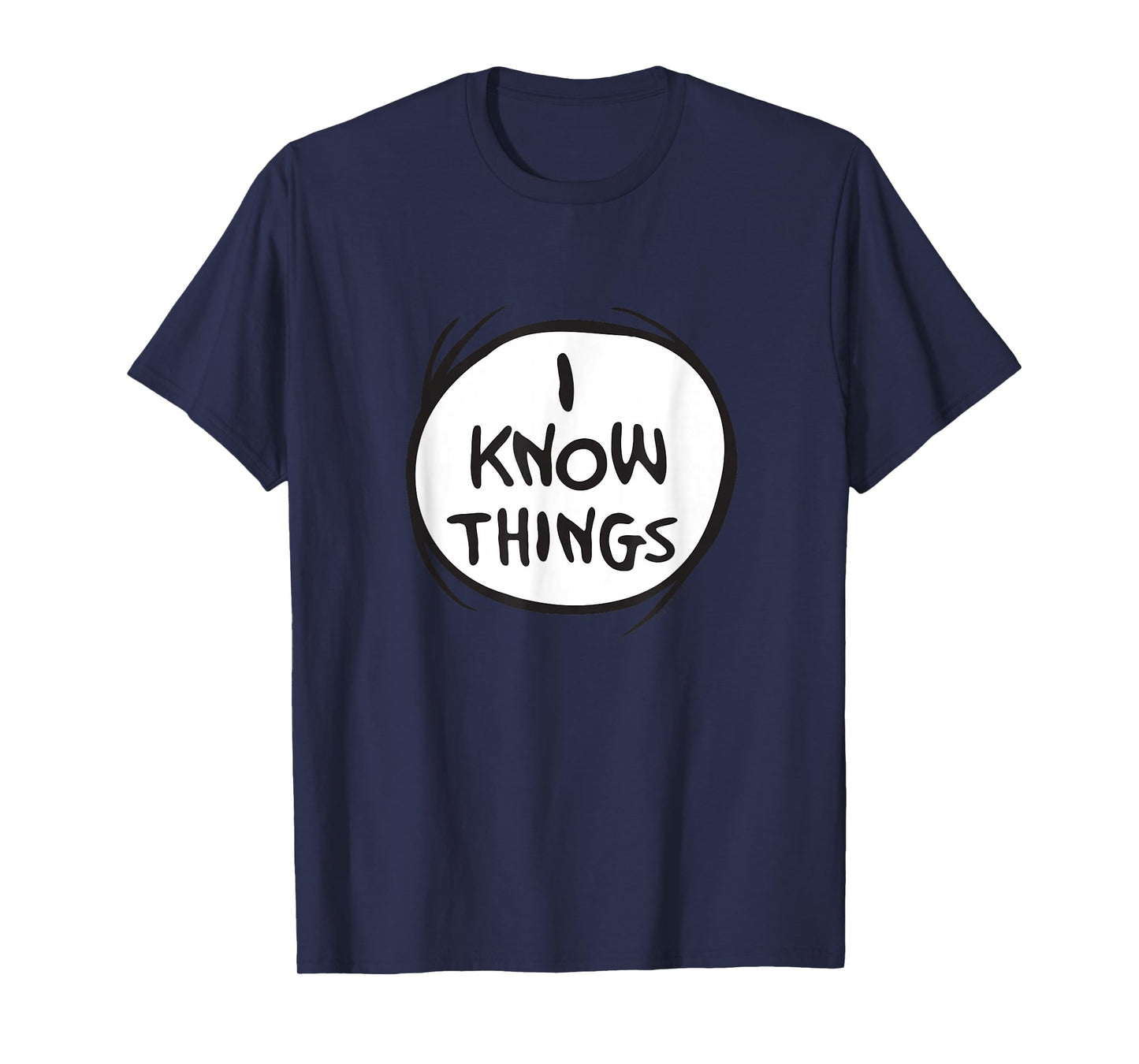 Dr. Seuss Cat In The Hat I Know Things Color Option T-Shirt