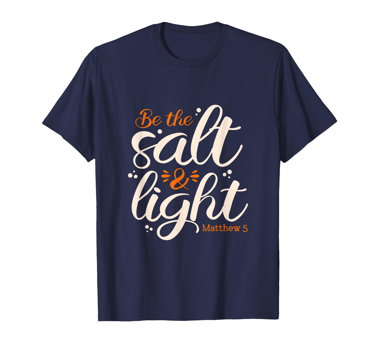 Be The Salt & Light Matthew:5 Condiments Salt T-Shirt