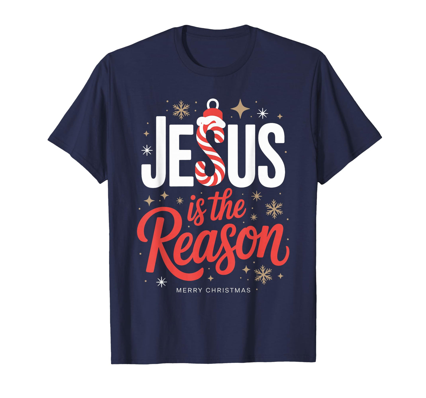 Jesus is The Reason for The Season Christian Christmas Faith T-Shirt