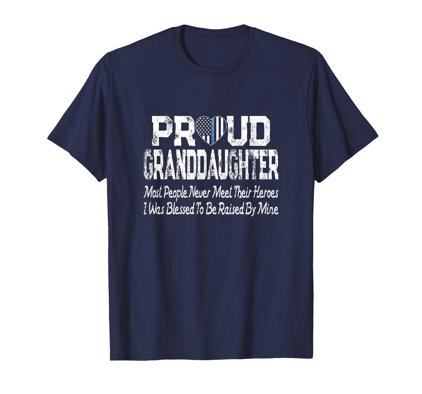 Proud Granddaughter Thin Blue Line Flag Heart Police Support T-Shirt