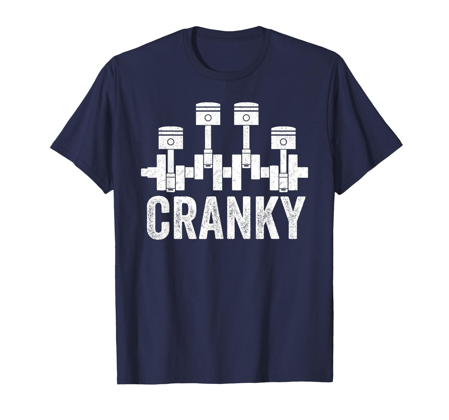 Cranky Car Engine Crankshaft Cars Lover Mechanics Father Day T-Shirt
