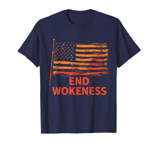 American Flag End Wokeness Bold Statement T-Shirt
