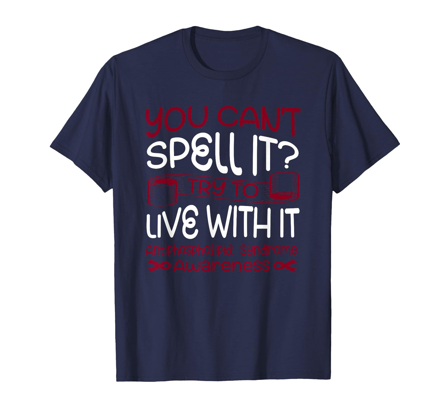 Antiphospholipid Syndrome T-Shirt