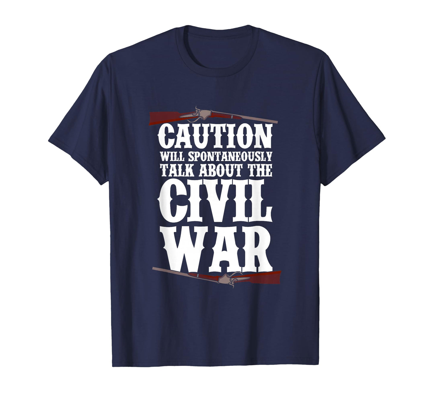 Civil War Historian Reenactor US History War History Buff T-Shirt