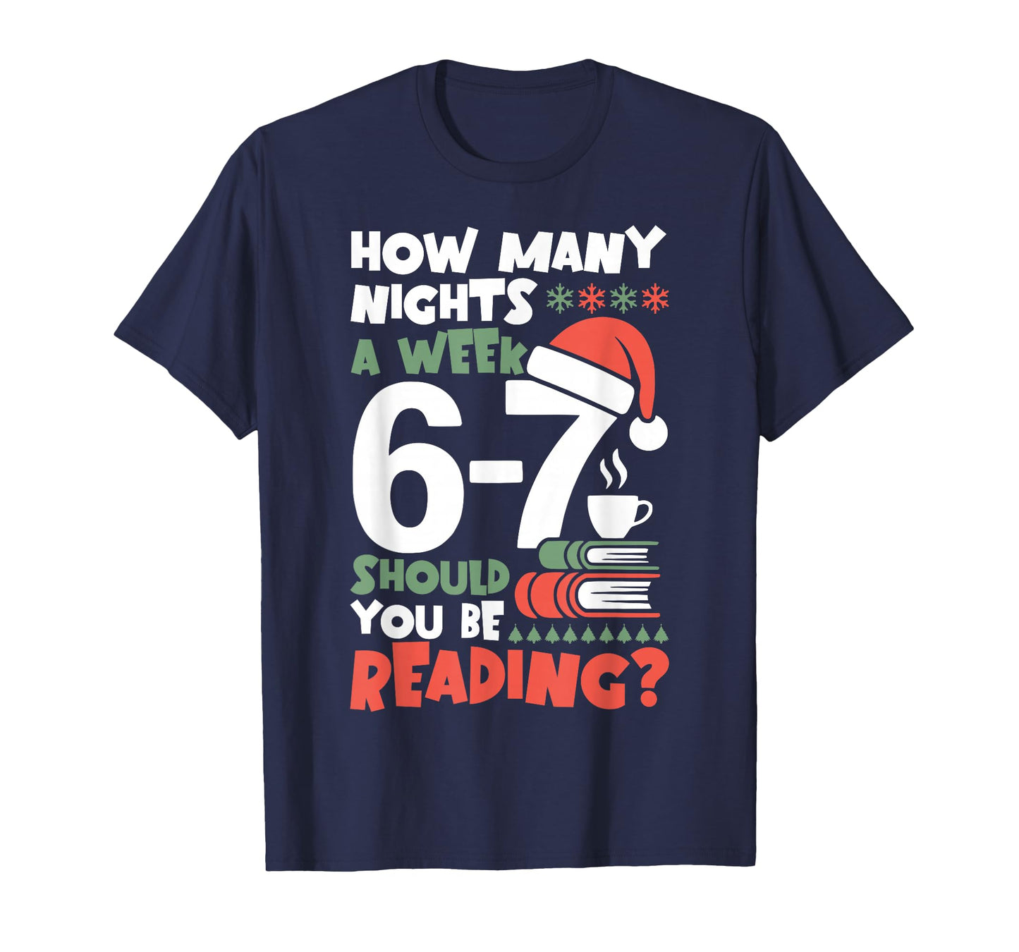 Funny Reading 67 Meme English Teacher Christmas Book Lover T-Shirt