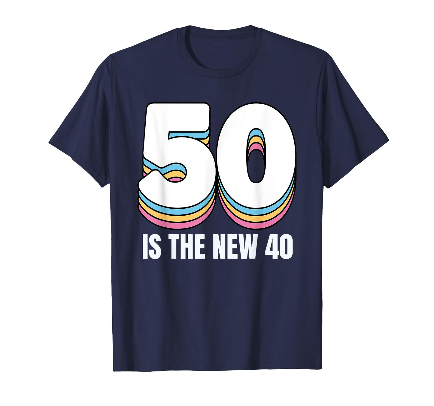 50 Is the New 40 Funny Womens Retro Colorful 50th Birthday T-Shirt