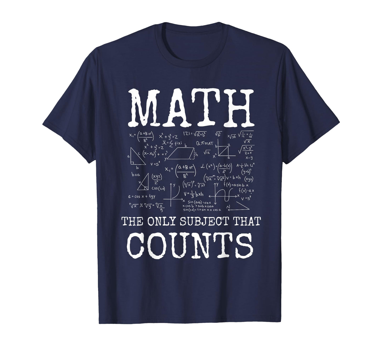 Math The Only Subject That Counts Funny Teacher T-Shirt