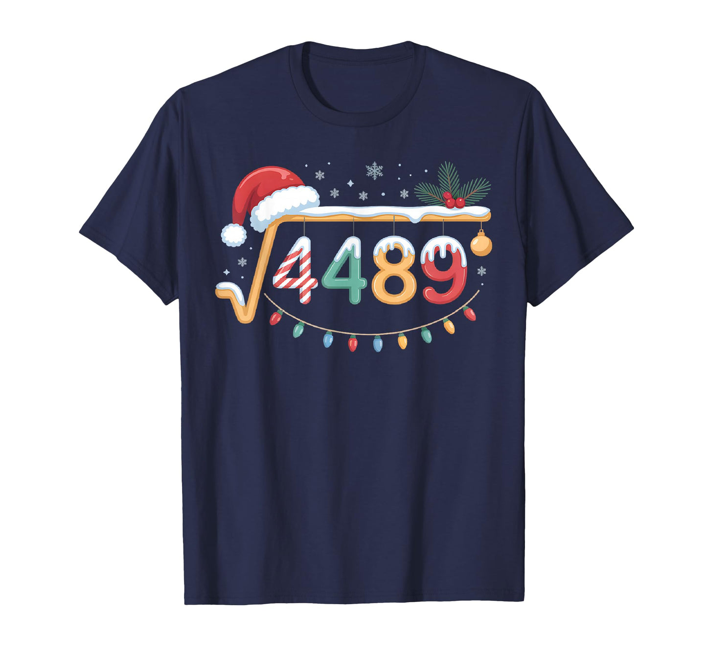 Square Root 4489 Funny 67 Meme Math Teacher 6 7 Christmas T-Shirt