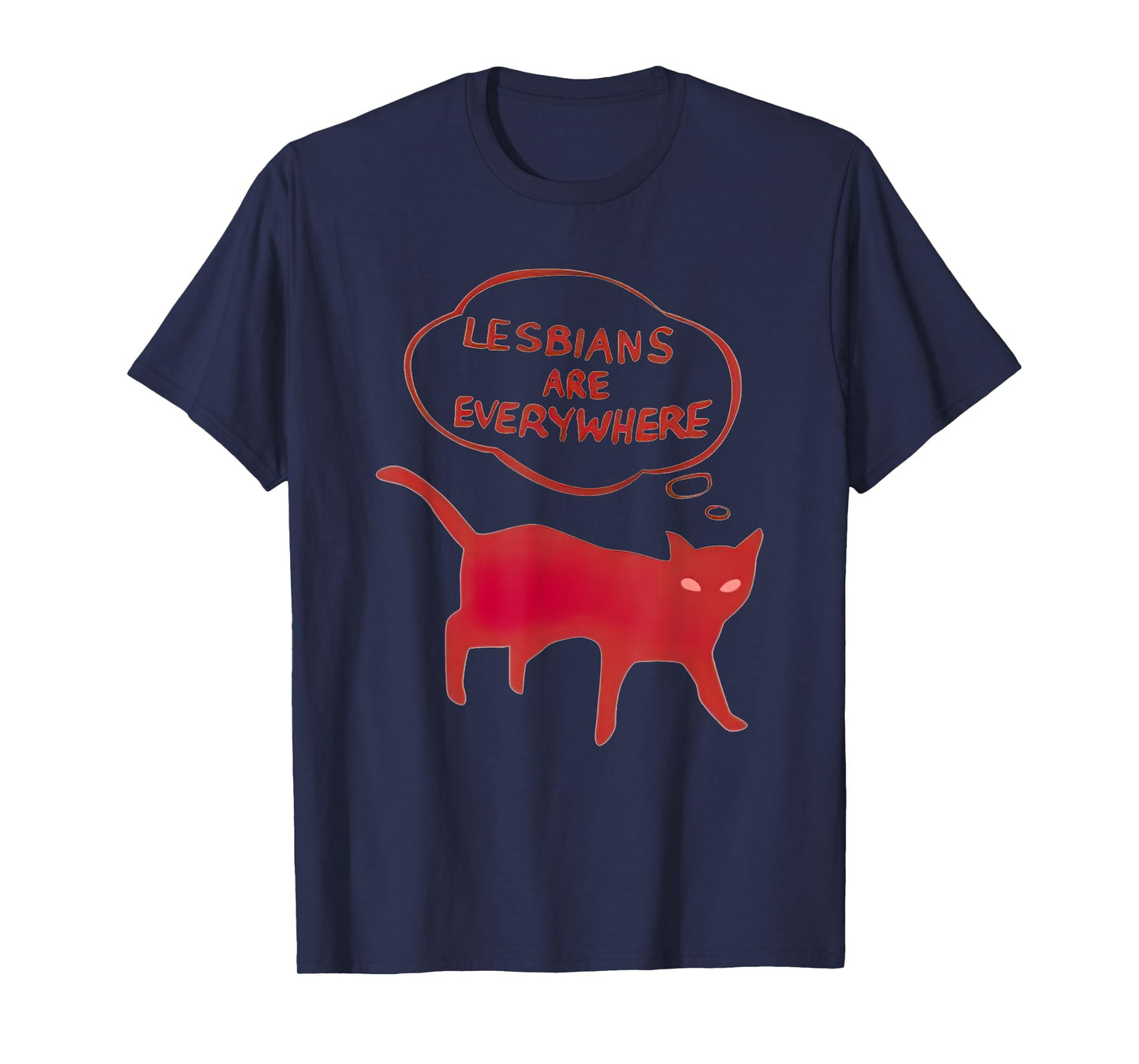 Lesbians Are Everywhere Cat Men Women T-Shirt