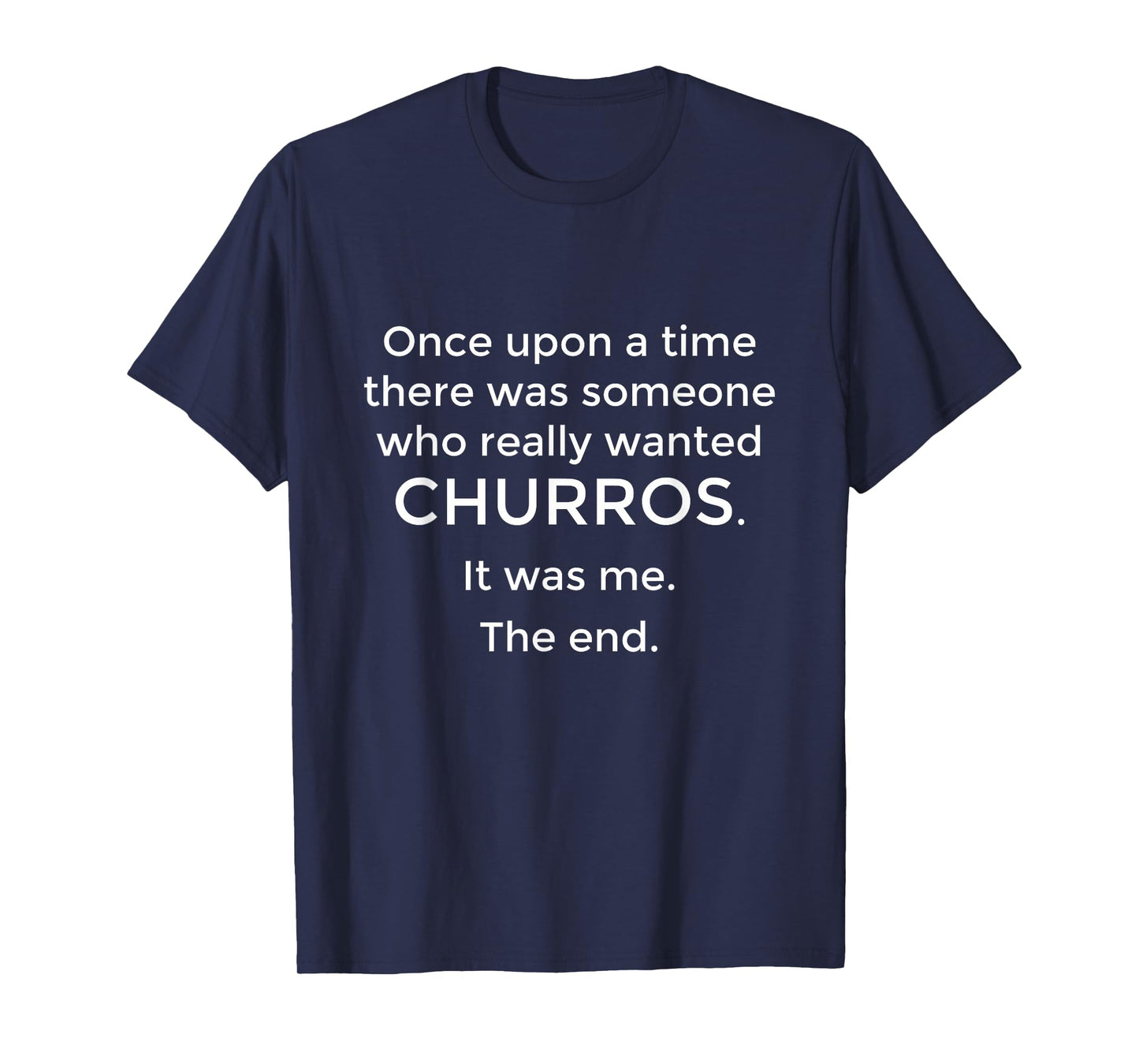 Churros Funny Churro Mexican Dessert T-Shirt