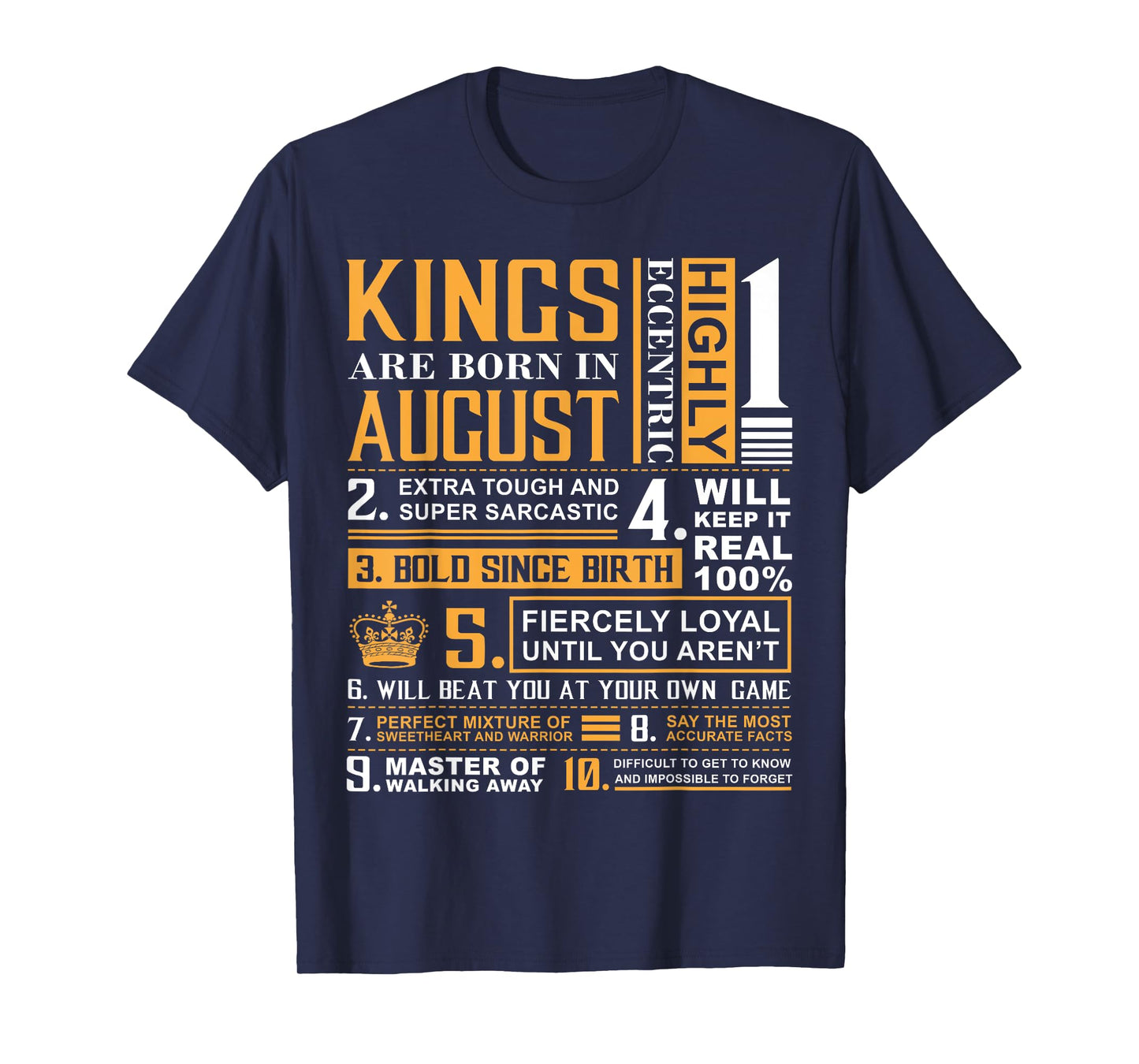 Birthday Gifts - Kings are Born In August T-Shirt T-Shirt