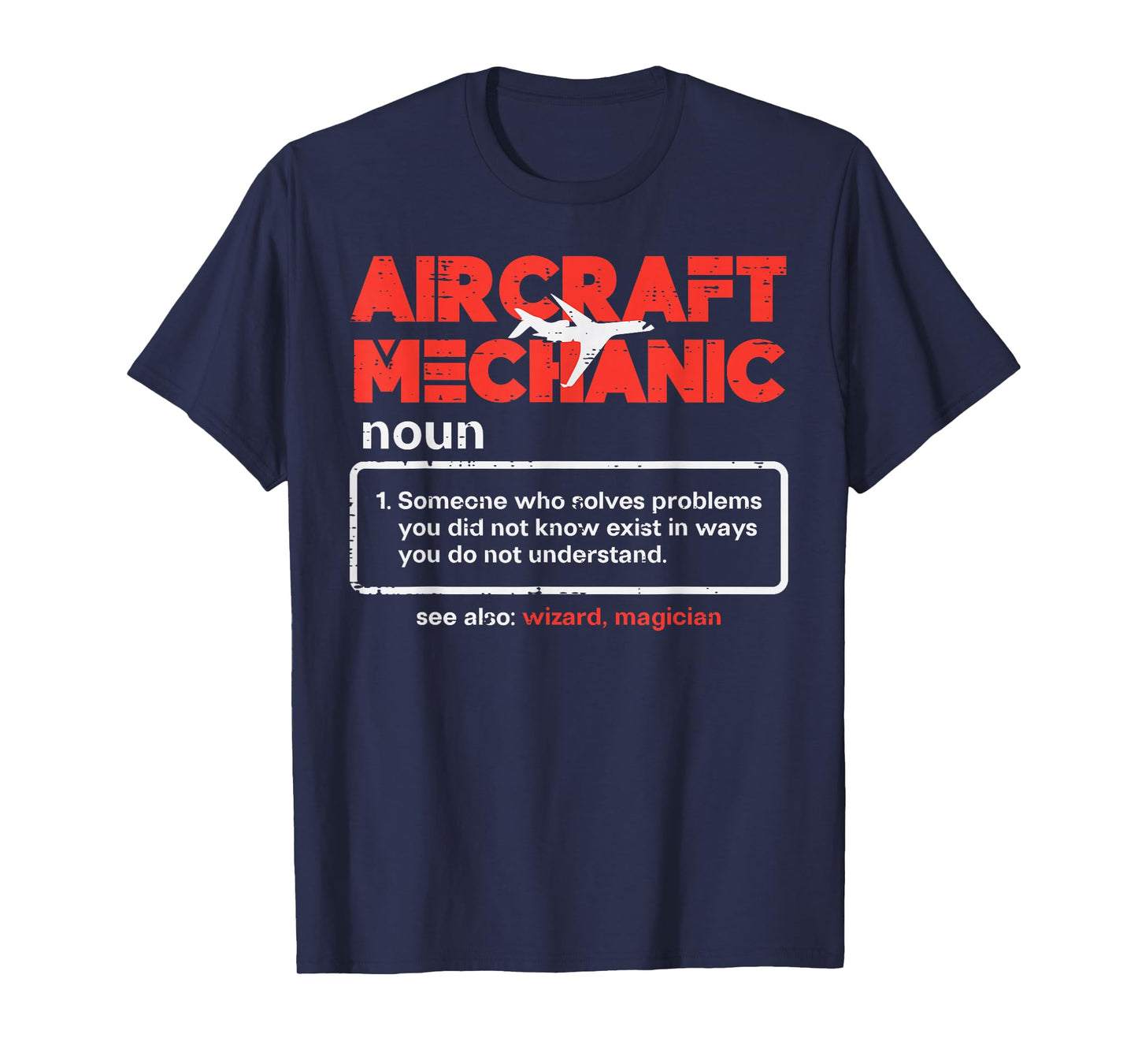 Aircraft Mechanic Definition Airplane Technician Men Women T-Shirt