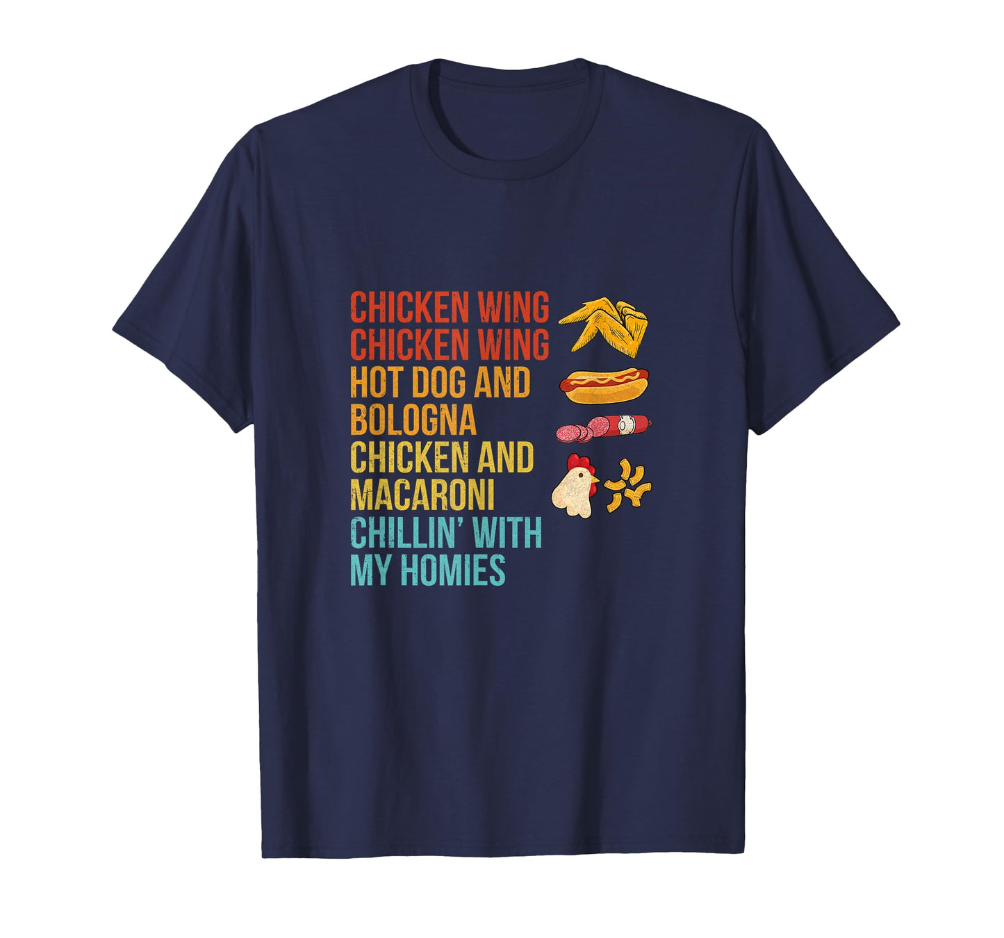 Chicken Wing Chicken Wing Hot Dog and Bologna T-Shirt