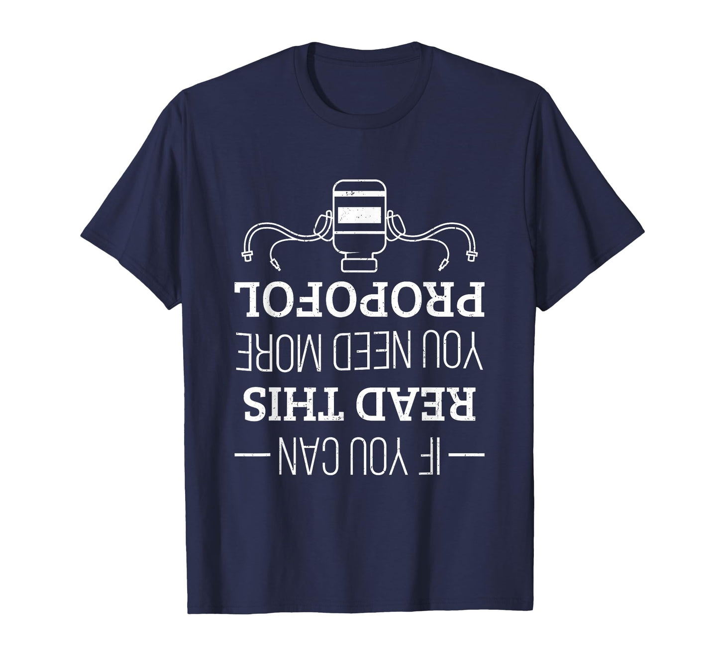 Anesthesia Shirt For Anesthesiologist Nurse CRNA T-Shirt