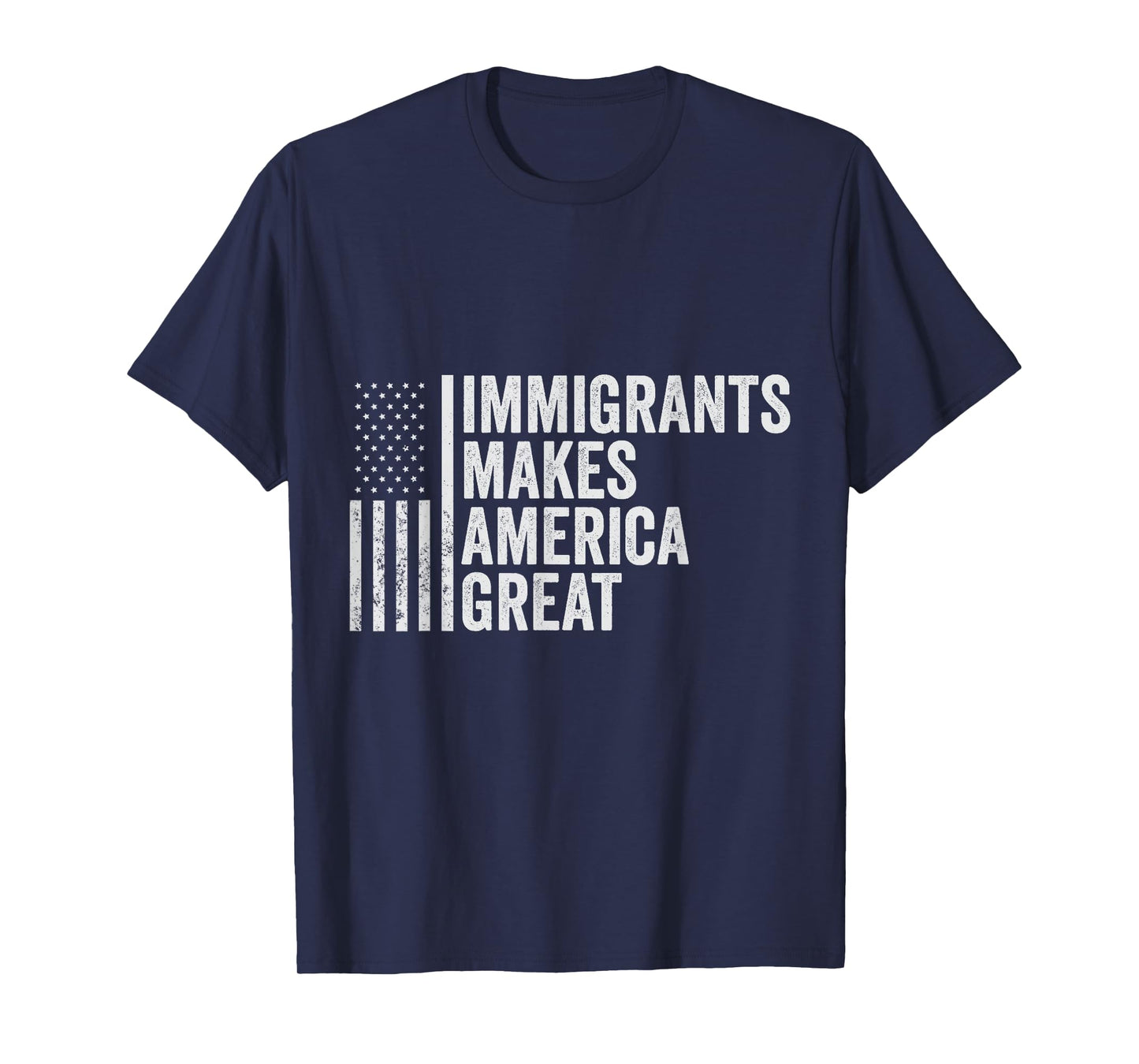 Immigrants Make America Great Patriotic American Flag T-Shirt